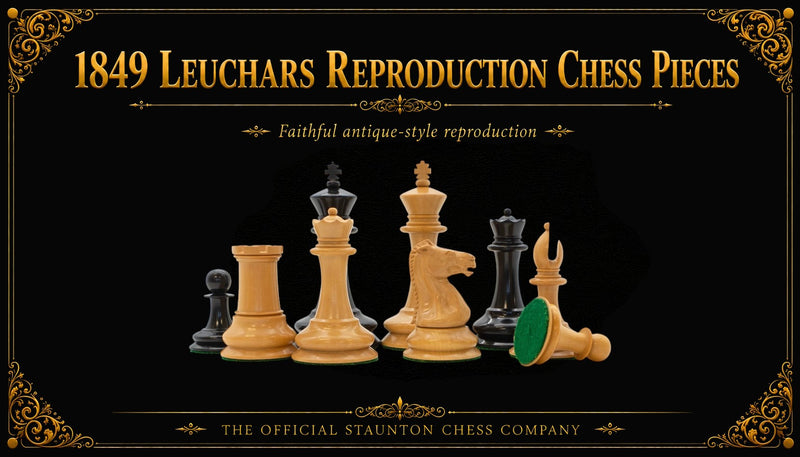 1849 Leuchars Reproduction Chess Pieces