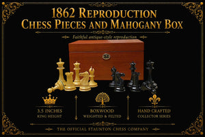1862 Reproduction Chess Pieces and Mahogany Box